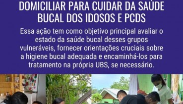 Equipe de Odontologia da UBS São Paulo realiza Visita Domiciliar para Cuidar da Saúde Bucal dos Idosos e Pacientes com Deficiência